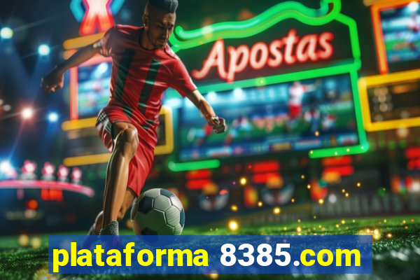 plataforma 8385.com